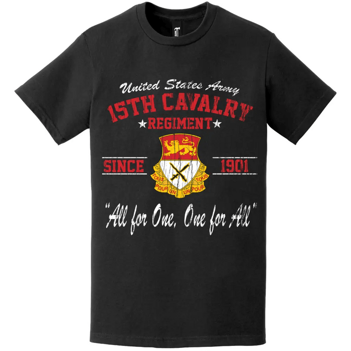 15th Cavalry Regiment Since 1901 Unit Legacy Distressed T-Shirt Tactically Acquired   