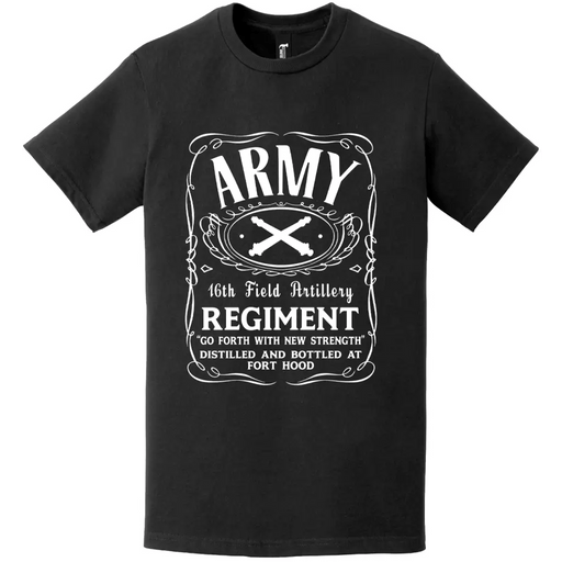 16th Field Artillery Regiment Whiskey Label T-Shirt Tactically Acquired   