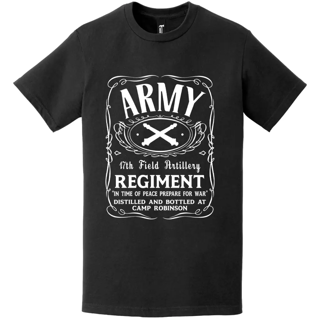 17th Field Artillery Regiment Whiskey Label T-Shirt Tactically Acquired   