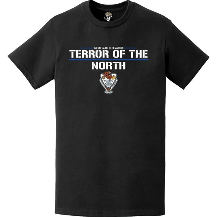 1st Battalion, 24th Marines (1/24) "Terror of the North" Unit Motto Logo T-Shirt Tactically Acquired   