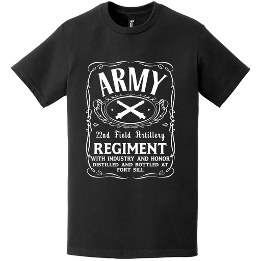 22nd Field Artillery Regiment Whiskey Label T-Shirt Tactically Acquired   