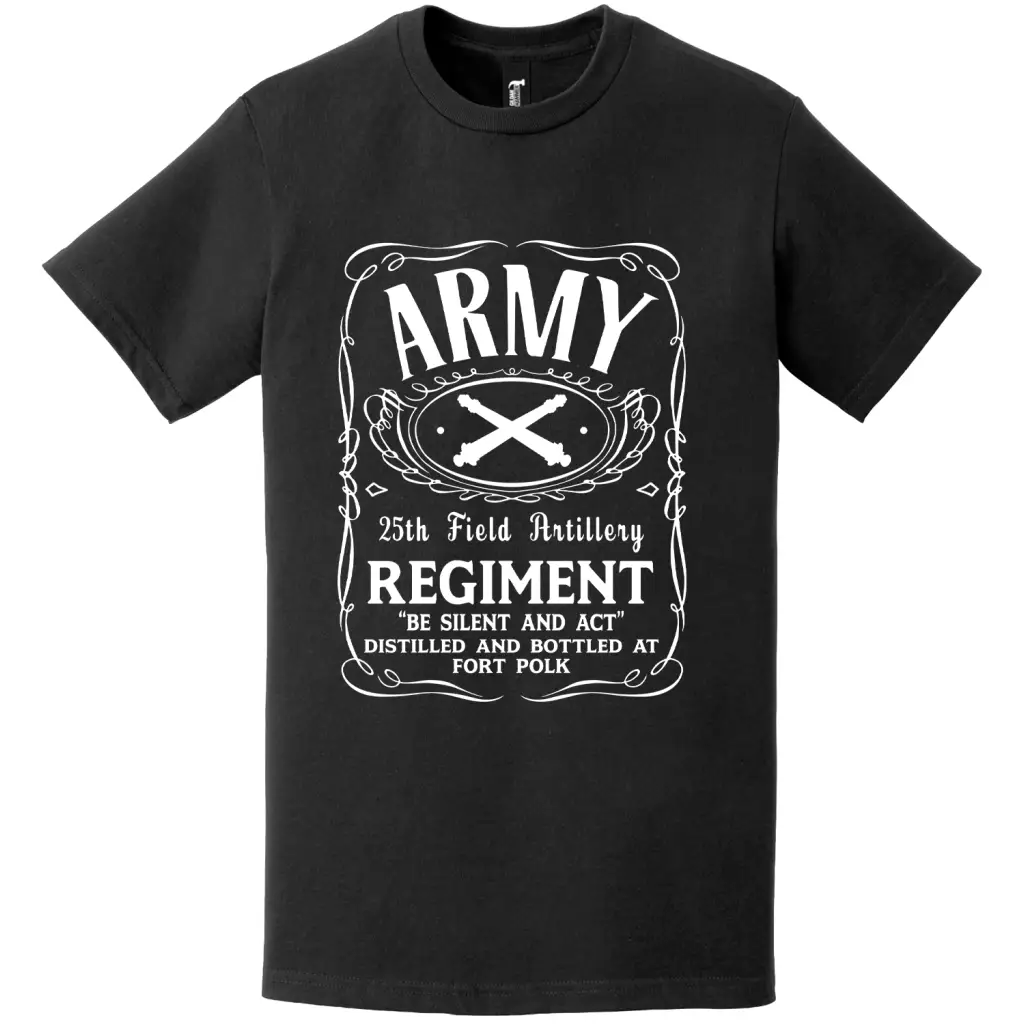 25th Field Artillery Regiment Whiskey Label T-Shirt Tactically Acquired   