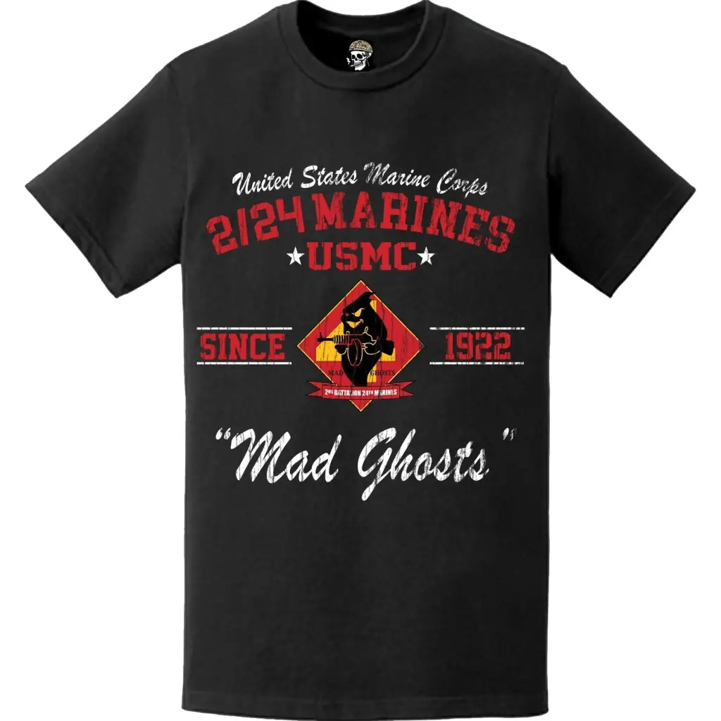 2nd Battalion, 24th Marines (2/24) 'Mad Ghosts' Since 1922 USMC Unit Legacy Distressed T-Shirt Tactically Acquired   