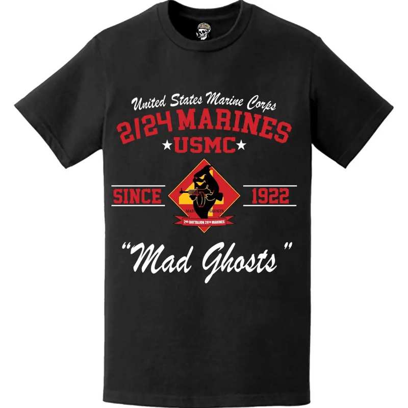 2nd Battalion, 24th Marines (2/24) 'Mad Ghosts' Since 1922 USMC Unit Legacy T-Shirt