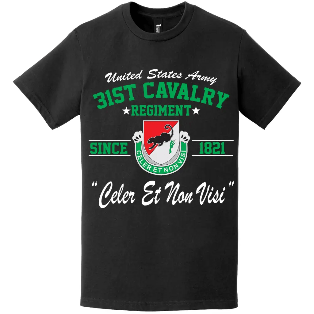 31st Cavalry Regiment Since 1821 Unit Legacy T-Shirt Tactically Acquired   