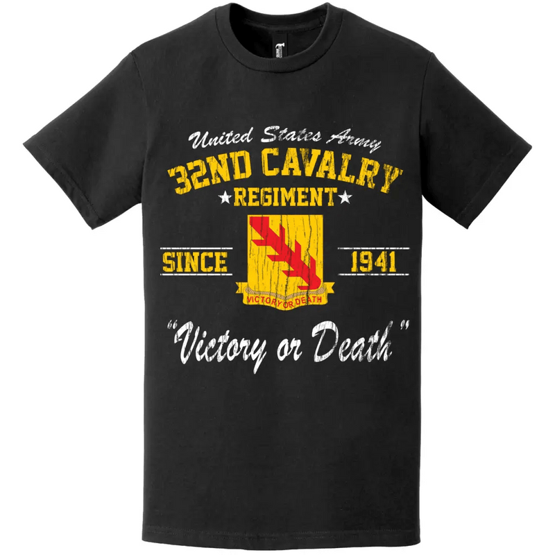 32nd Cavalry Regiment Since 1941 Unit Legacy Distressed T-Shirt