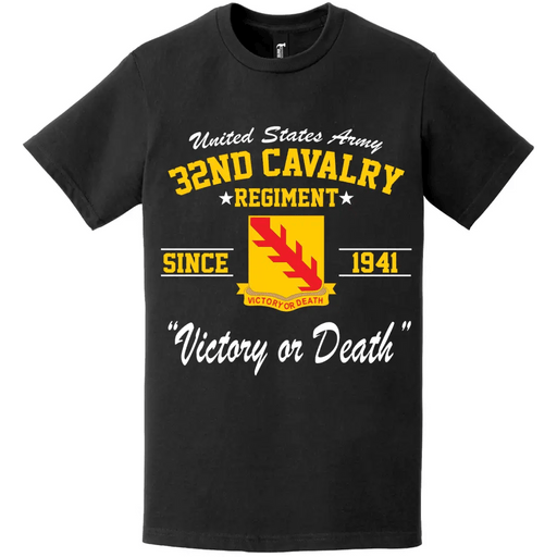 32nd Cavalry Regiment Since 1941 Unit Legacy T-Shirt Tactically Acquired   